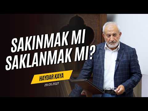 Sakınmak mı Saklanmak mı?