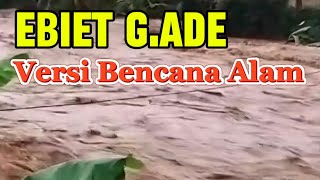 Download lagu Ebiet G.Ade | Versi Bencana Alam mp3
