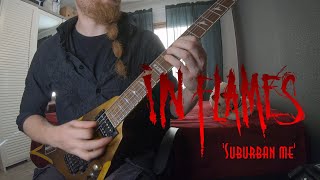 In The Shred 03 / In Flames - Suburban Me / Guitar Cover