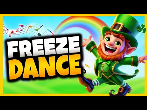 🍀 St. Patrick’s Day Freeze Dance! 🍀 | Brain Break for Kids | Fun St. Patrick’s Day Dance