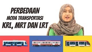 WOW TODAY: Perbedaan Moda Transportasi KRL, MRT dan LRT