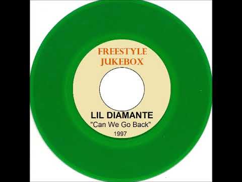 Lil Diamante "Can We Go Back" (1997)