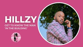 S05 BONUS Episode | It's Layered | Get To Know Hillzy - The Man In The Building