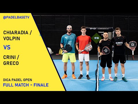 FINALE - DICA PADEL OPEN 1400 - Chiaradia / Volpin VS Crini / Greco