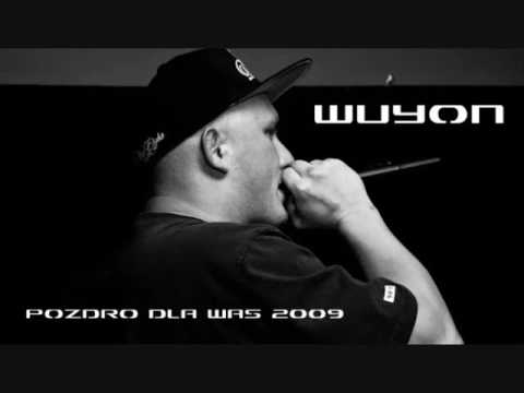 Wuyon   Pozdro dla Was 2009