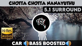 Download lagu Chotta Chotta Nanayuthu |🎧 5.1 Surround 🎧| 🔊Bass Boosted🔊 | Sub  🔊Bass🔊 | by THARMi2005 mp3