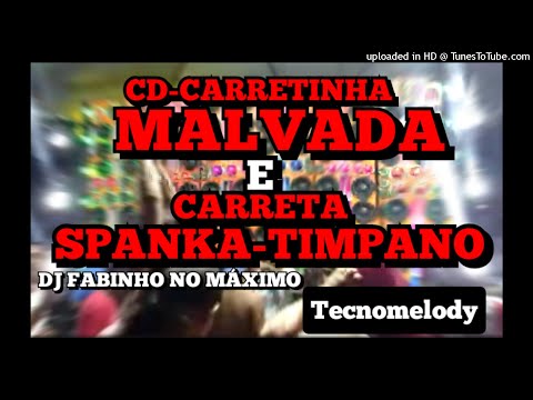 CD-TECNOMELODY-CARRETA SPANKA TIMPANO E CARRETINHA MALVADA