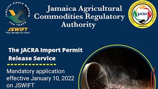 Jamaica Agricultural Commodities Regulatory Authority (JACRA)- Import Permit Release