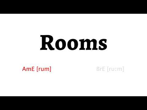 How to Pronounce rooms in American English and British English