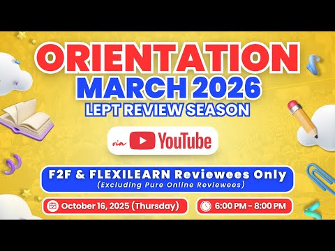 FTRC ORIENTATION for the March 2026 LEPT (F2F Reviewees Only)