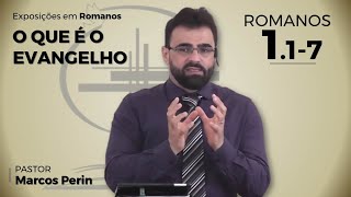 What is the Gospel? [Romans 1:1-7]