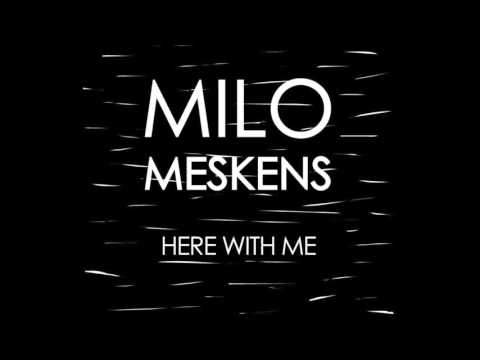 Milo Meskens - Here With Me (Official Audio)