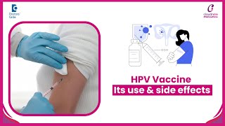 HPV Vaccine Protection from CANCER-Know more-Dr.Jyoti Bhaskar at Cloudnine Hospitals|Doctors' Circle