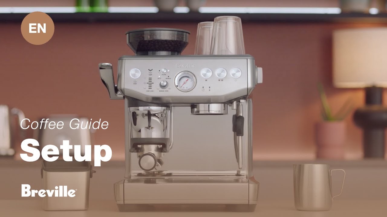 Breville coffee guide tutorial - Setting up your machine