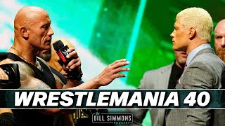 WrestleMania Has Not Been This Exciting Since …? | The Bill Simmons Podcast