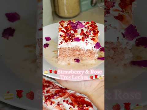 Strawberry & Rose Tres Leches for Mother’s Day 🌹🍰🍓💕#food #mother #dessert #dominican #tresleches