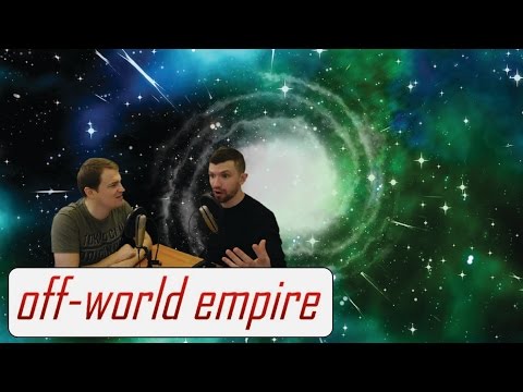 How Might We Travel the Galaxy? Off-World/Off-Topic Ep. 6 (full show)
