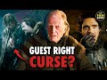 The Guest Right Curse Theory | Game of Thrones