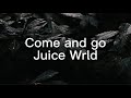 Come And Go Juice Wrld Marshmallow Clean Lyrics