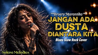 Download lagu Jangan Ada Dusta di Antara Kita - Blues Slow Rock Cover Wanita AI | Lagu Nostalgia Indonesia mp3