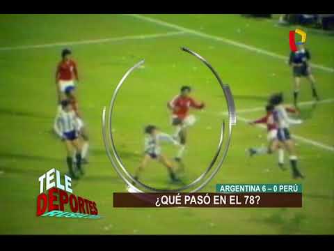 Argentina 6-0 Perú: ¿Qué pasó en el 78?