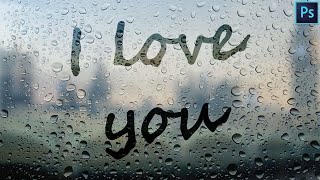 Rainy Window Text Effect - Photoshop Tutorial