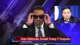 Lista Odebrecht, Donald Trump y Despasito – #Antinoti, Martes 23 de Mayo del 2017