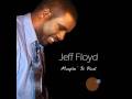Jeff Floyd - Lock My Door "www.getbluesinfo.com"
