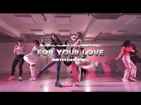 Bizzouch ft. Yung L x Ceeza Milli x Timiboi - For Your Love / Beth Choreography