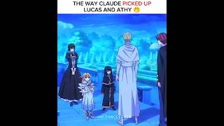 The Way Claude Picked up Lucas And Athy 🤭 Who Made Me a Princess