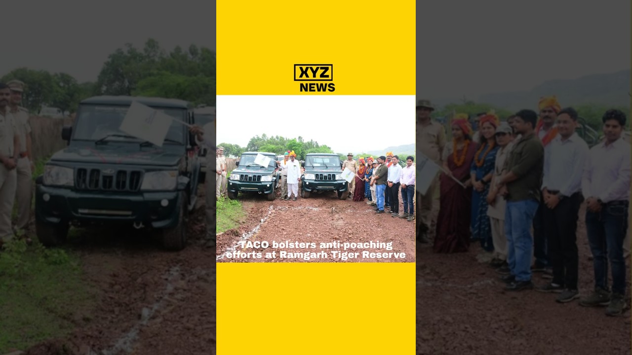 TACO bolsters anti-poaching efforts at Ramgarh Tiger Reserve