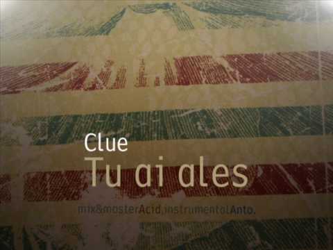 Clue - Tu ai ales
