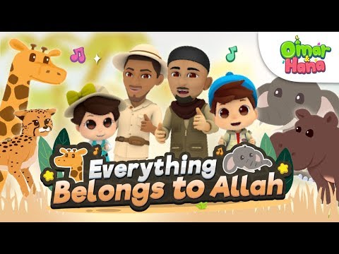 Everything Belongs to Allah | Omar and Hana | Official Video