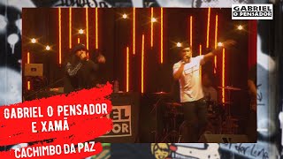 Gabriel O Pensador, Xamã - Cachimbo da Paz (ao vivo)