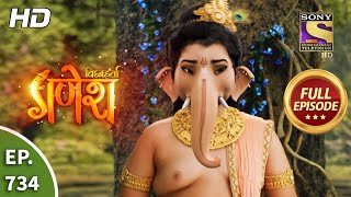 Vighnaharta Ganesh - Ep 734 - Full Episode - 30th 