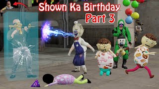 Shown Ka Birthday Part 3  Ice Cream Man Rods  Free