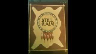 STILL RAIN - Dawg
