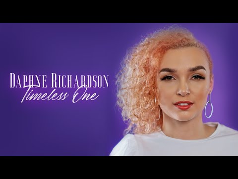 DAPHNE RICHARDSON - Timeless One [Official AUDIO]