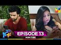 Hum Tum Episode 13 Long Version