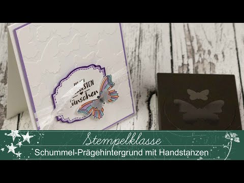 Stempelklasse #50 | Schummel Prägehintergründe mit Handstanzen kreiert | Schmetterlinge & Elefanten