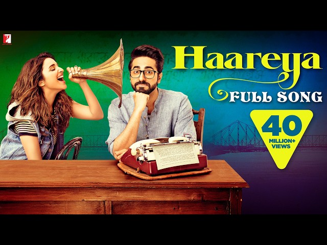 Haareya Lyrics English Translation – Arijit Singh | from Meri Pyaari Bindu