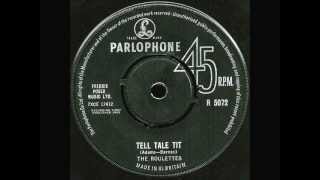 Tell Tale Tit - The Roulettes