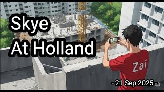 🏗[21 Sep 2025] Skpe At Holland Construction Progess