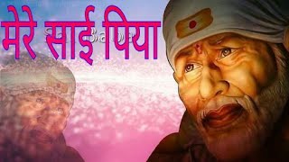 Mere sai piya..By dipak lahori