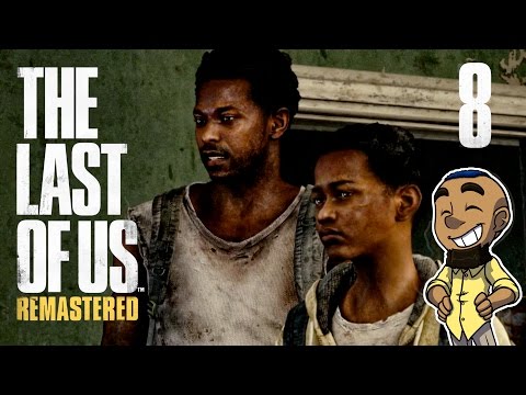 The Last of Us Remastered | Part 8 | HENRY & SAM | Gameplay Walkthrough PS4
