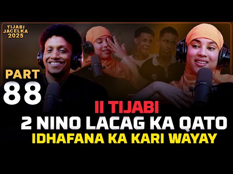 2 NIN A LACAG IYO BIIL KAQATA MANA JECLI LKN WACITAN IGU DILEEN ITIJABI