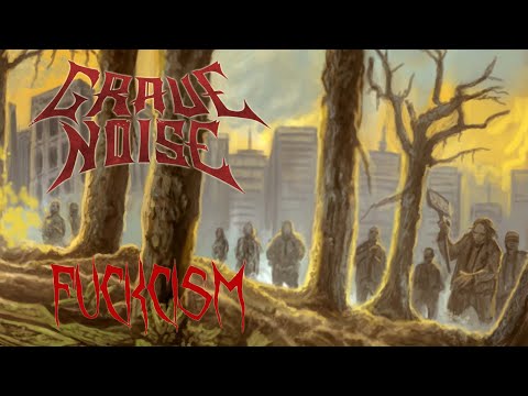 GRAVE NOISE - Fuckcism (OFFICIAL VIDEOLYRIC) ft. Davish G. Álvarez from ANGELUS APATRIDA