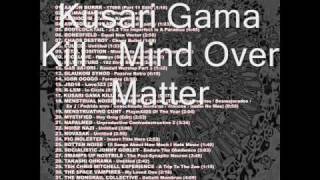 Kusari Gama Kill - Mind Over Matter