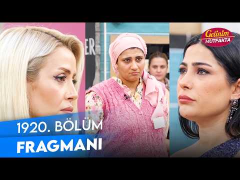 Gelinim Mutfakta 1920. Bölüm Fragmanı