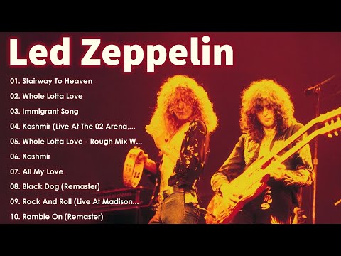 Led Zeppelin Greatest Hits - Best Songs Of Led Zeppelin - Led Zeppelin Full Album